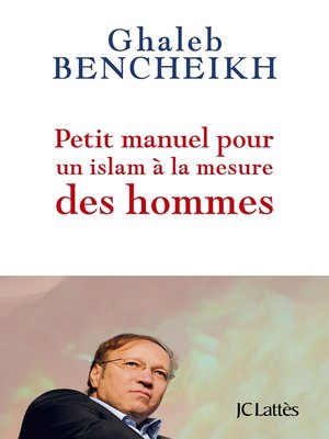 cover image of Petit manuel pour un Islam à la mesure des hommes